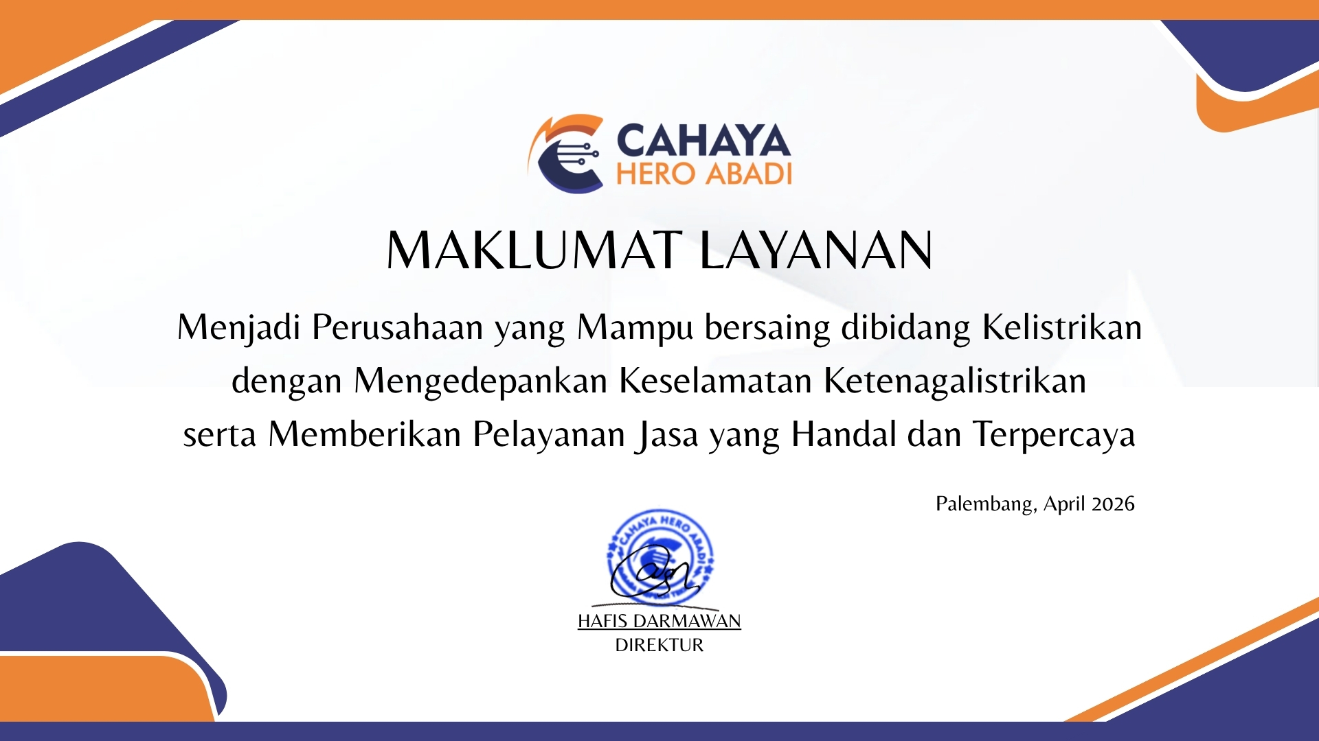 Maklumat Pelayanan PT Cahaya Hero Abadi